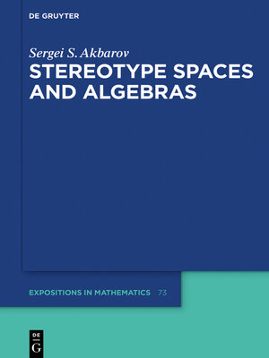 cover image of Stereotype Spaces and Algebras